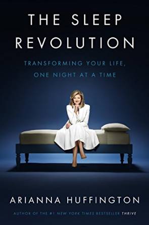 The Sleep Revolution by Arianna Huffington book jacket